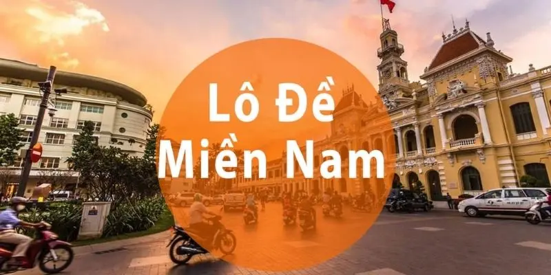 Khái niệm về lô đề miền nam cần nhớ